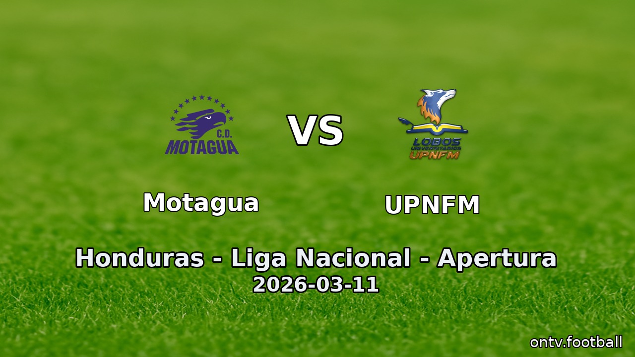 Motagua vs UPNFM