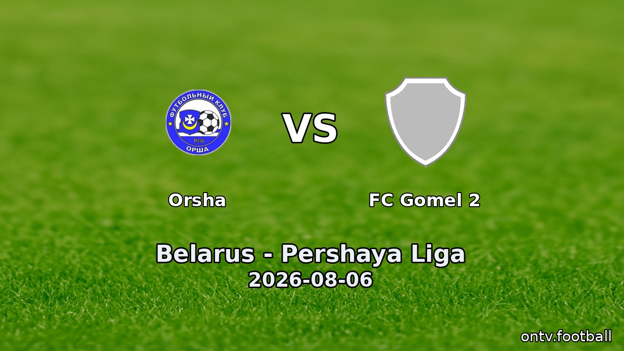 Orsha vs FC Gomel 2