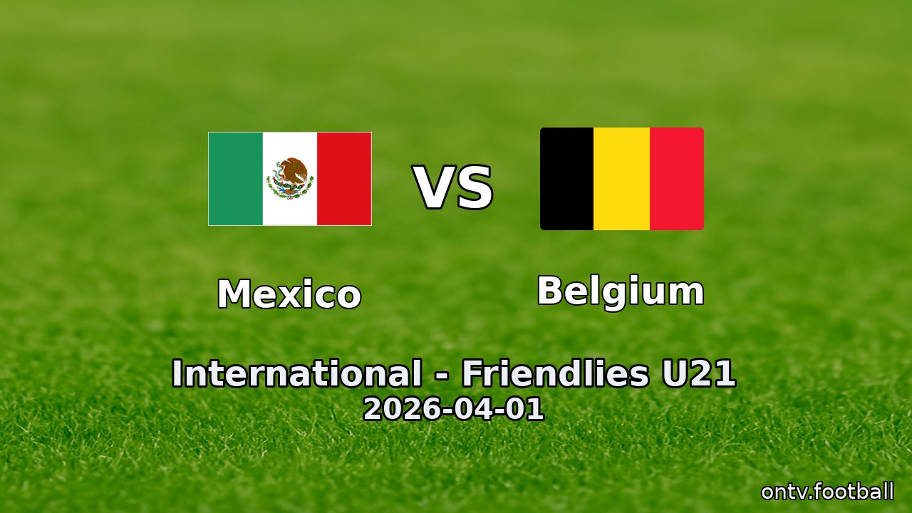 Mexico vs Belgium