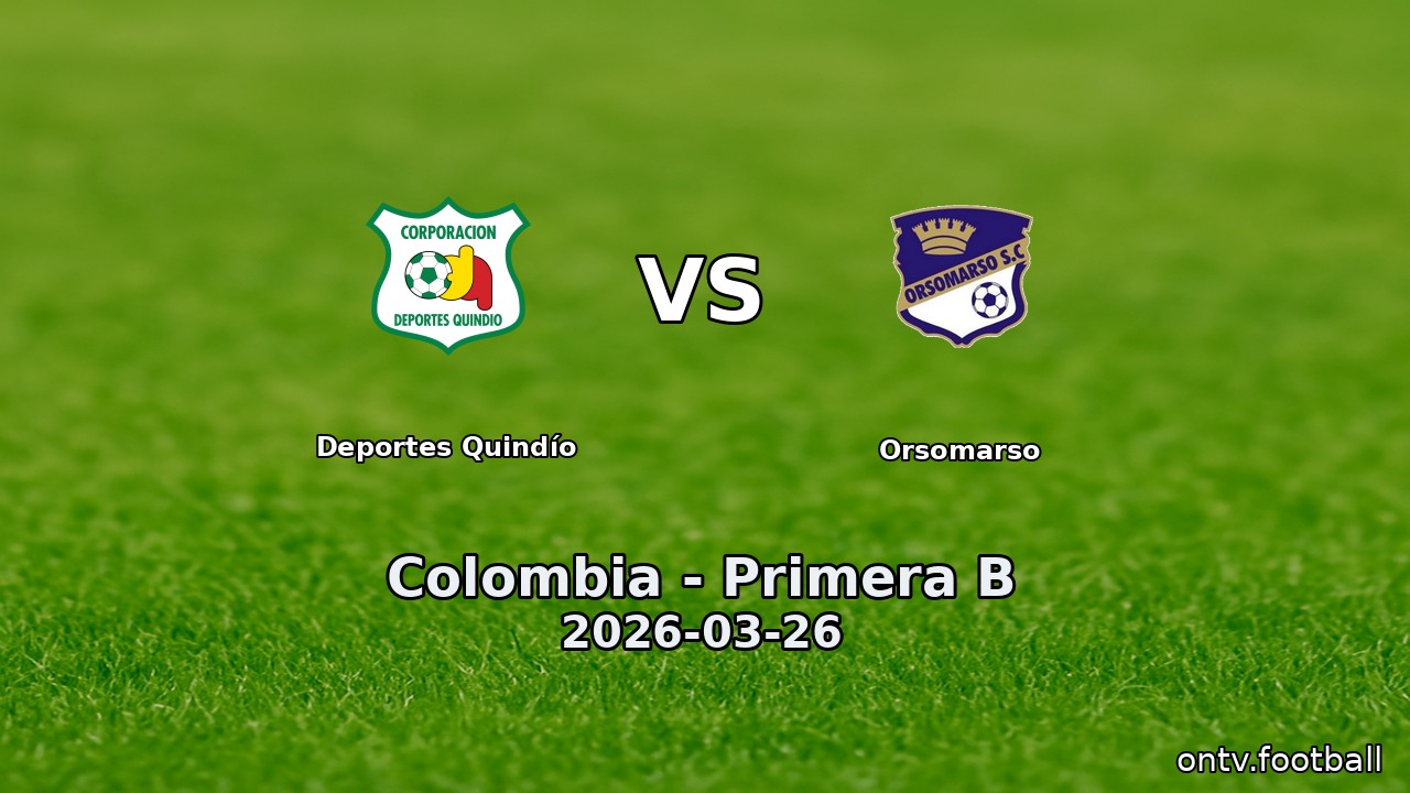Deportes Quindío vs Orsomarso