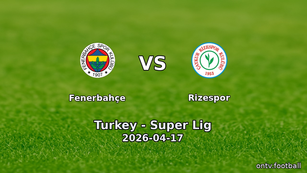 Fenerbahçe vs Rizespor