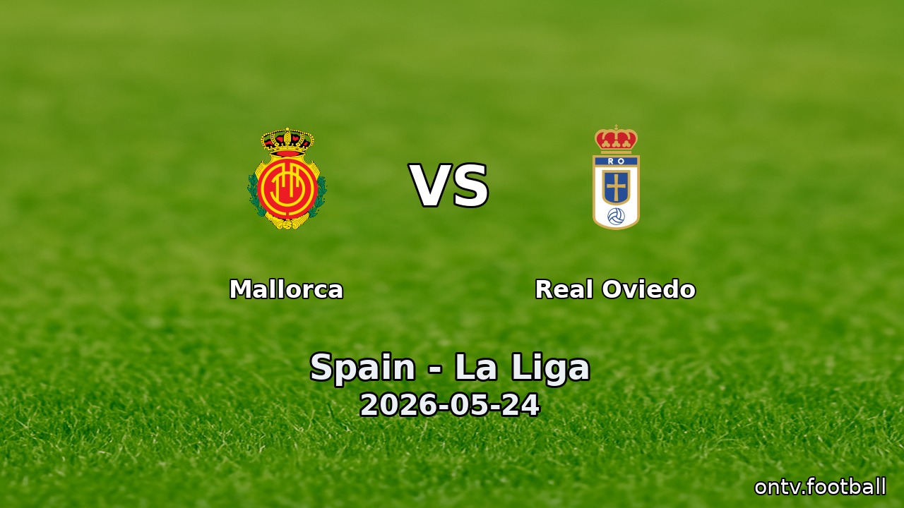 Mallorca vs Real Oviedo