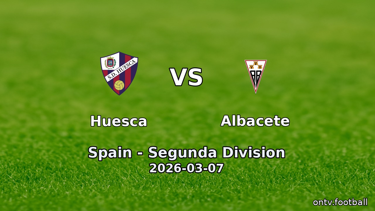 Huesca vs Albacete