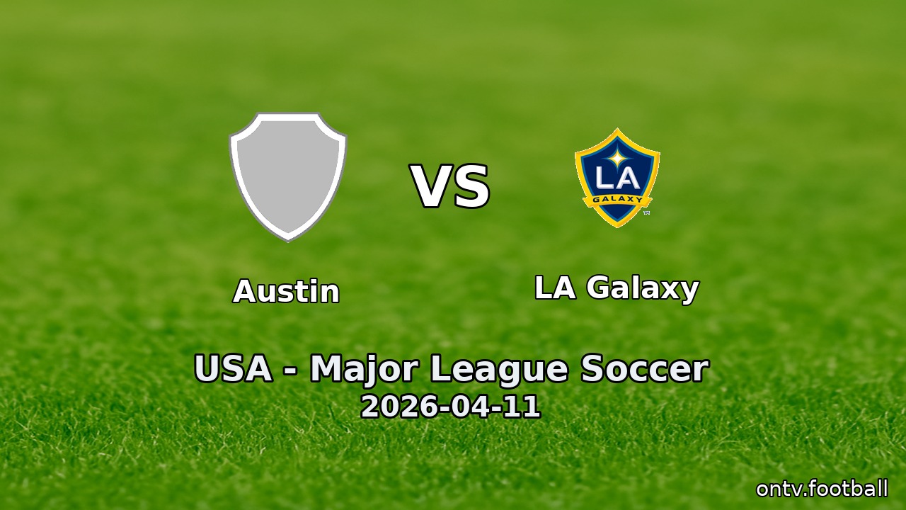 Austin vs LA Galaxy