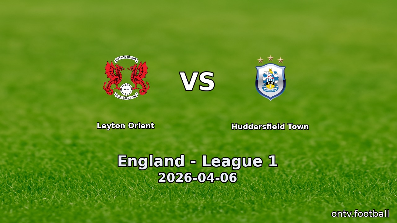 Leyton Orient vs Huddersfield Town