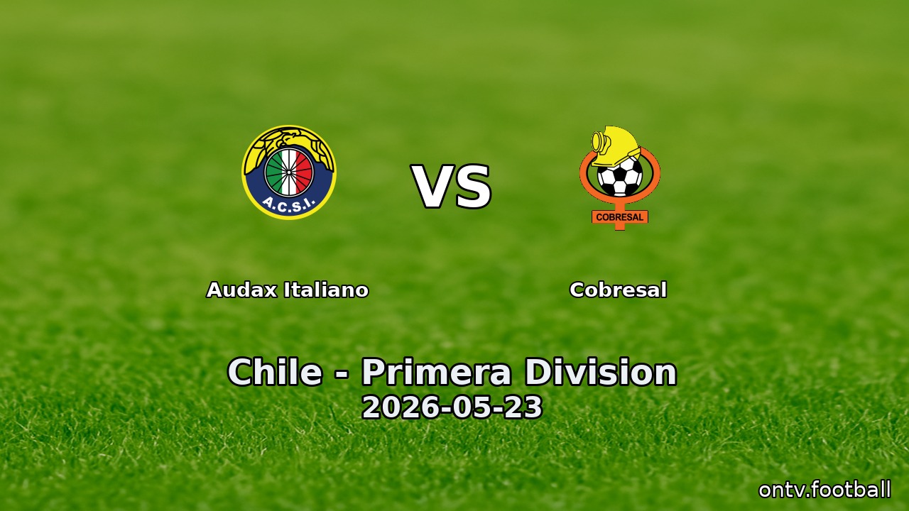 Audax Italiano vs Cobresal