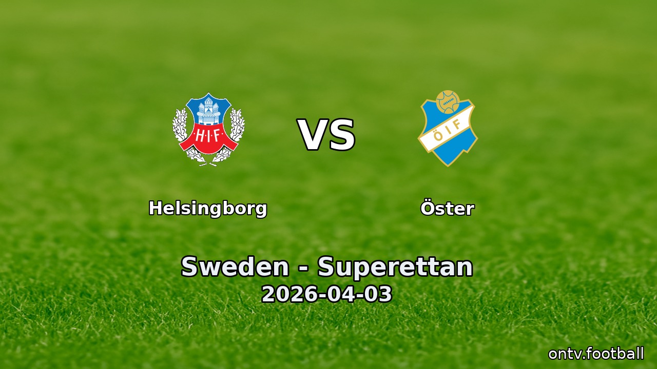 Helsingborg vs Öster