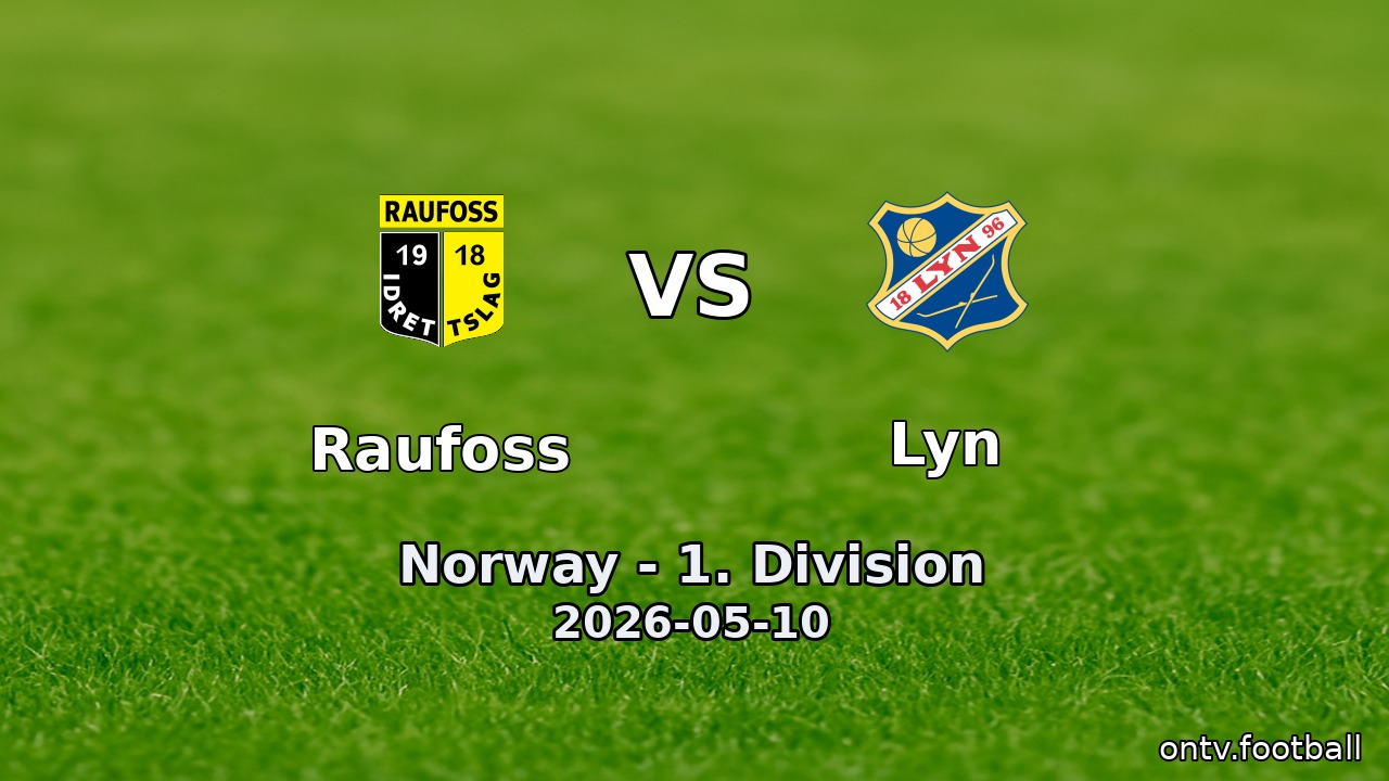 Raufoss vs Lyn