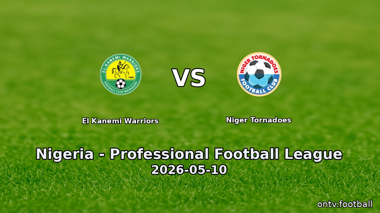 El Kanemi Warriors vs Niger Tornadoes