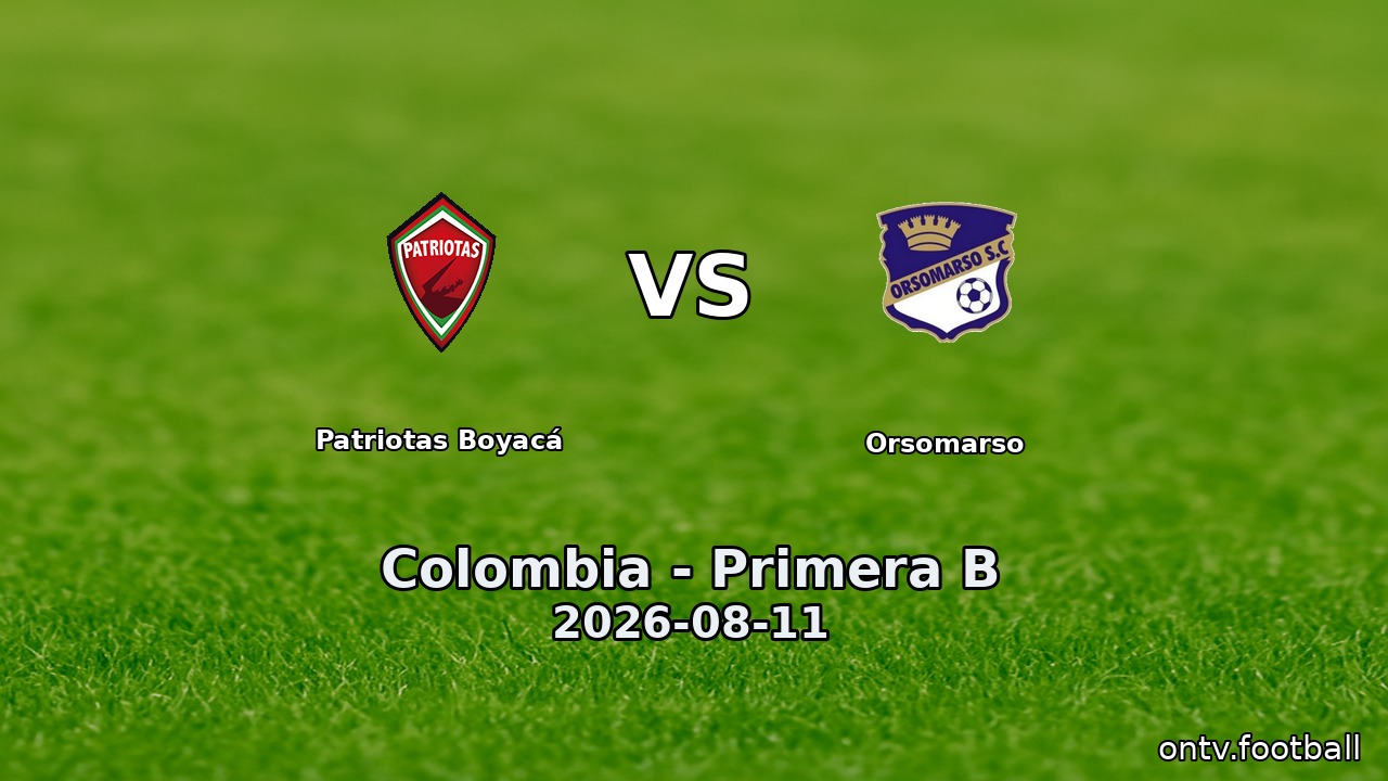 Patriotas Boyacá vs Orsomarso