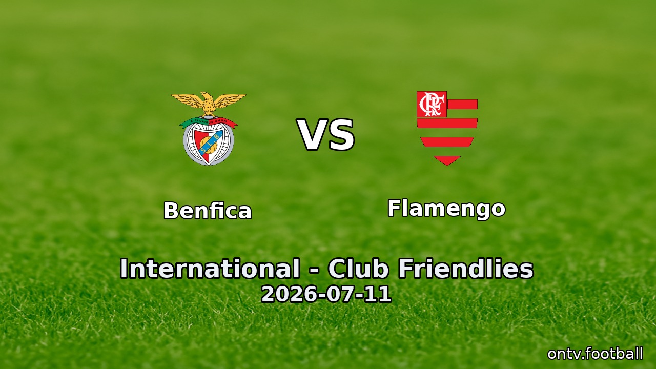 Benfica vs Flamengo
