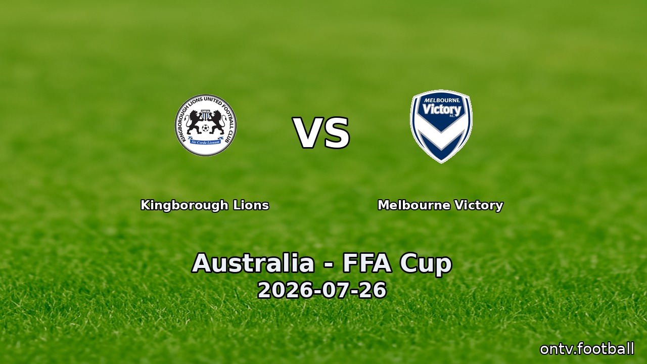 Kingborough Lions vs Melbourne Victory