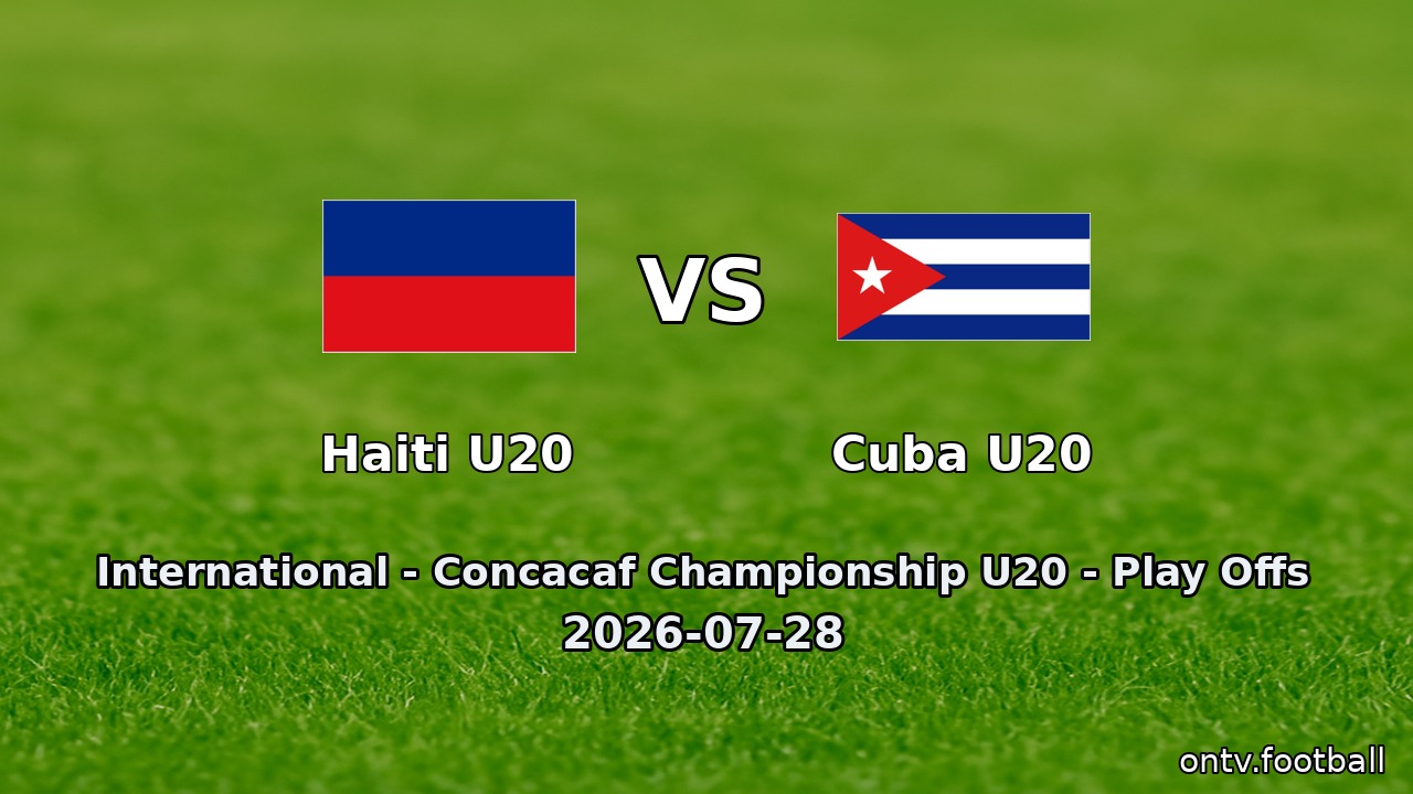 Haiti U20 vs Cuba U20