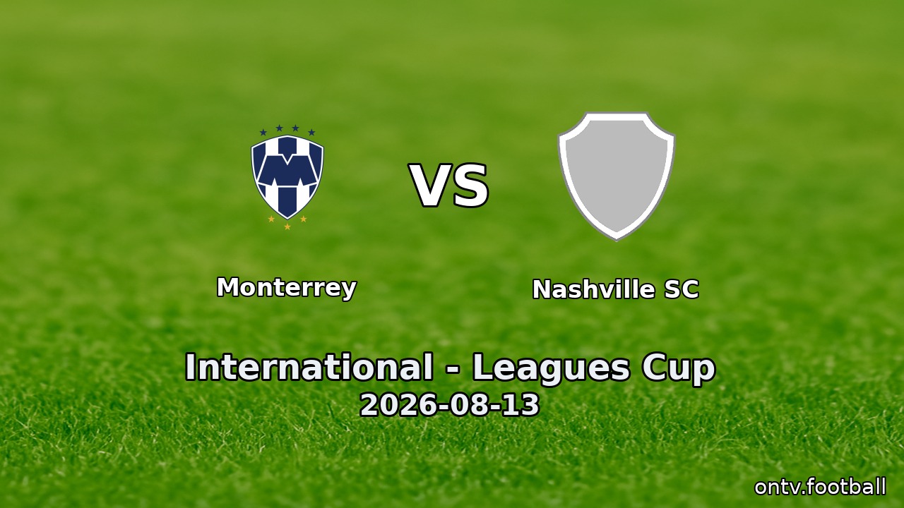 Monterrey vs Nashville SC