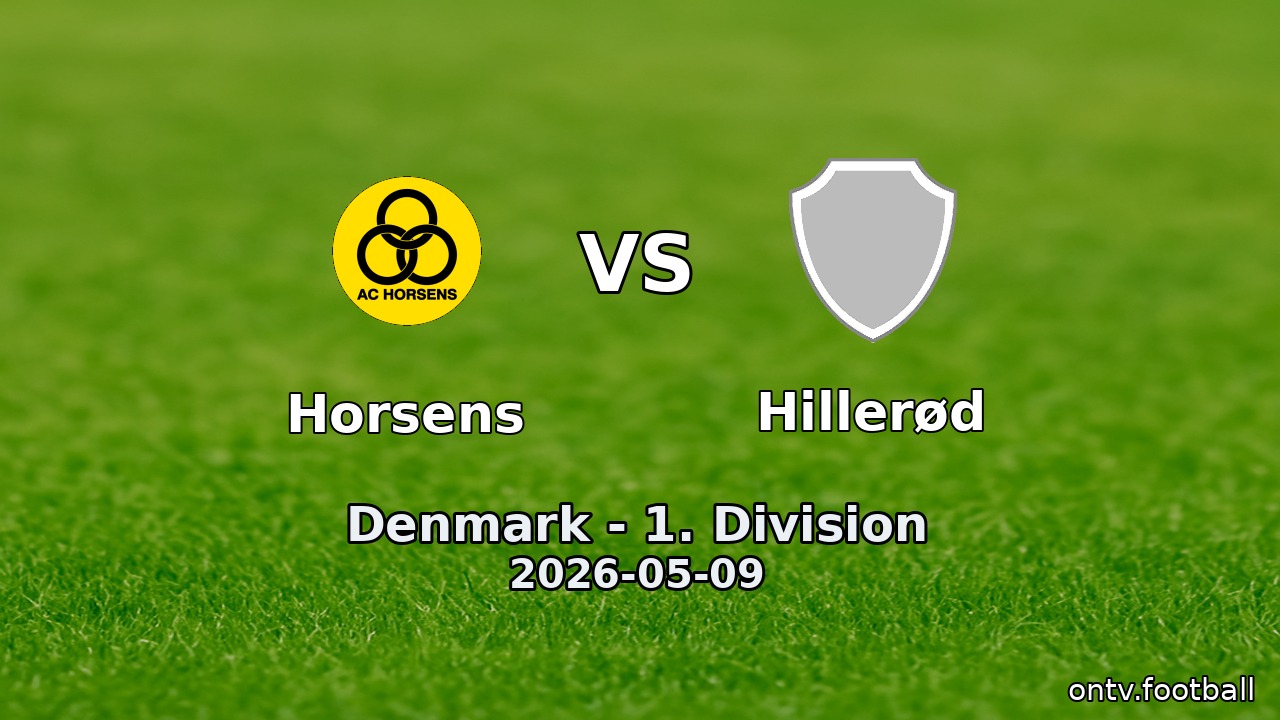 Horsens vs Hillerød