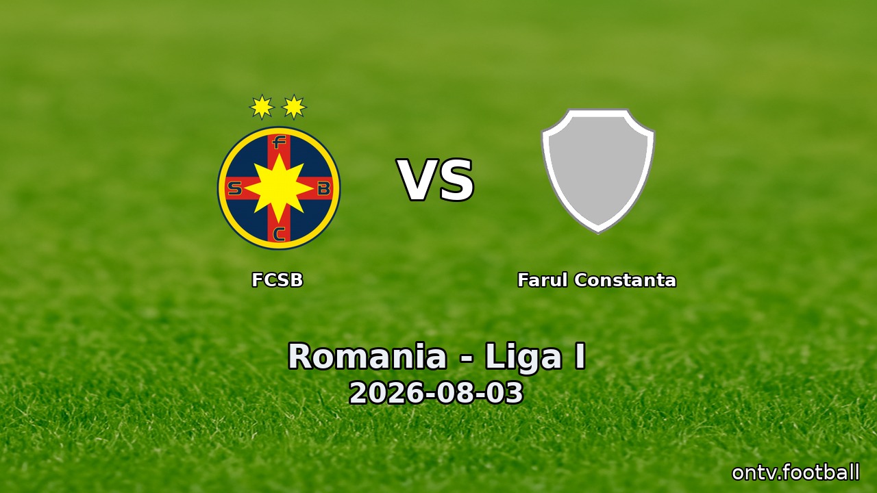 FCSB vs Farul Constanta