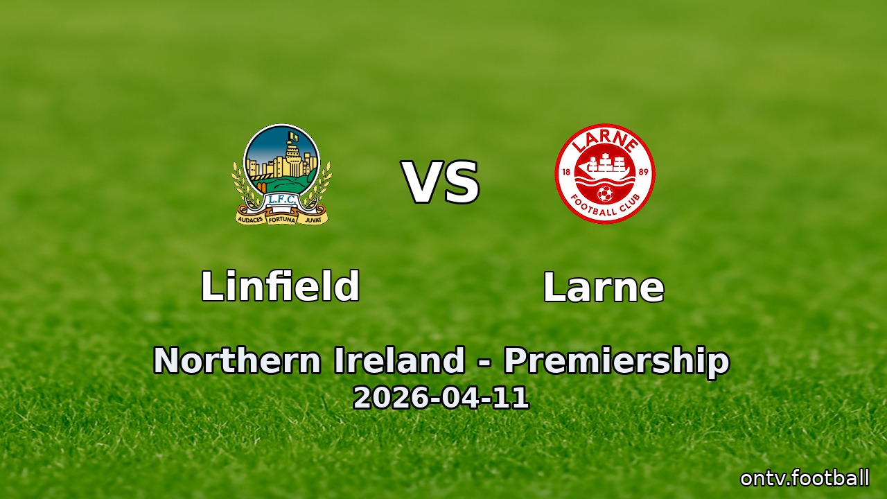 Linfield vs Larne