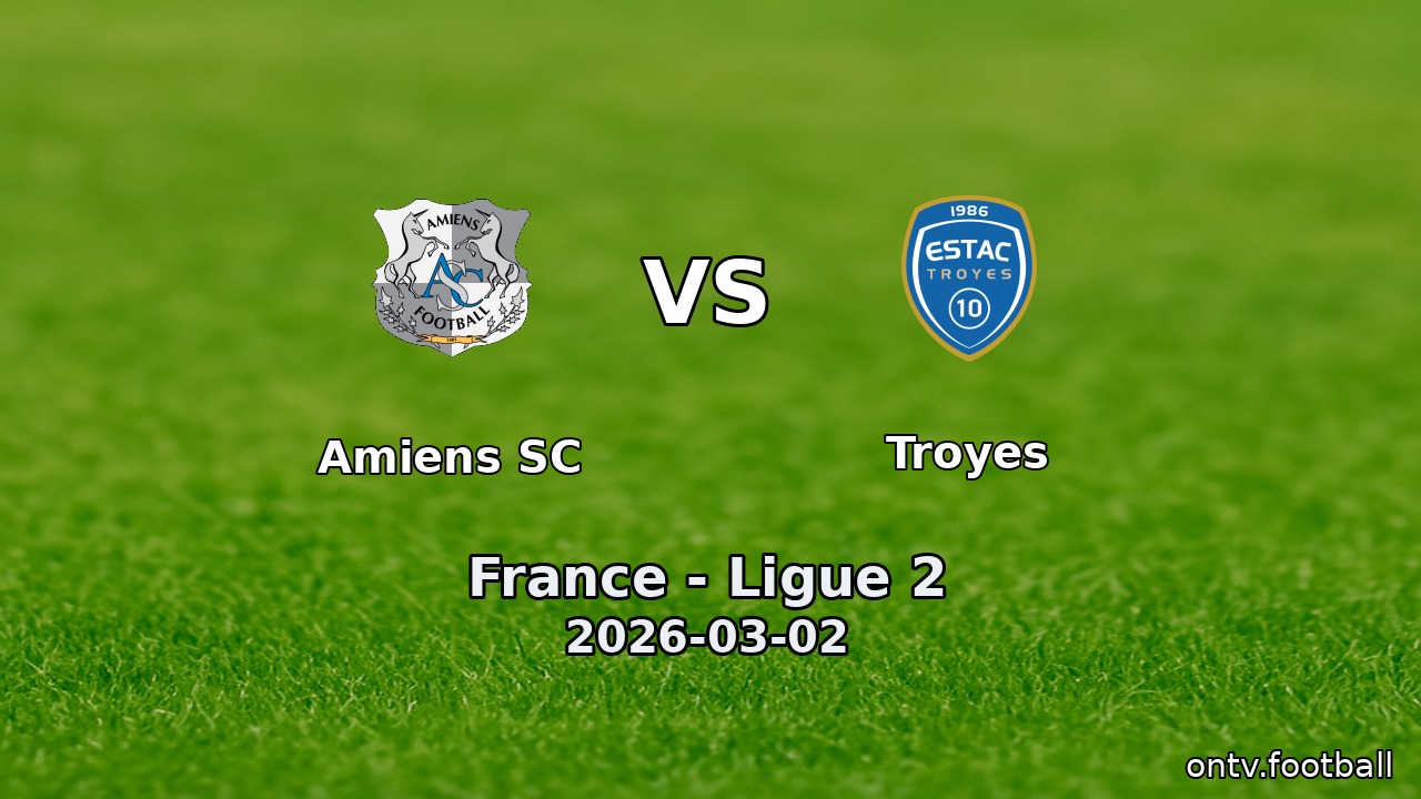 Amiens SC vs Troyes