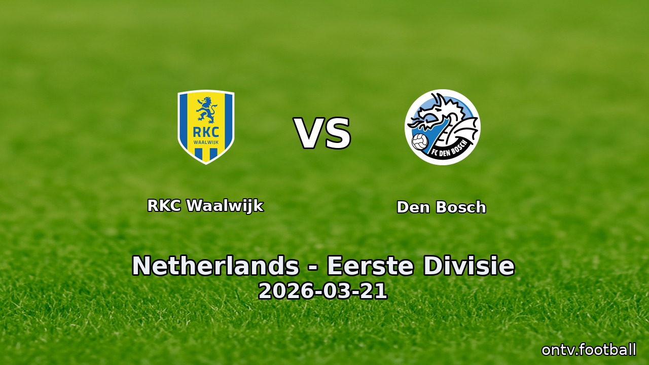 RKC Waalwijk vs Den Bosch