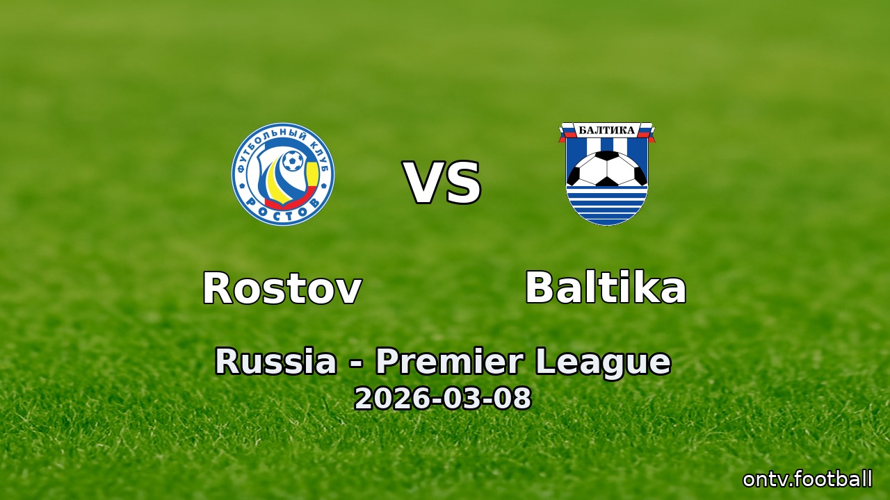 Rostov vs Baltika