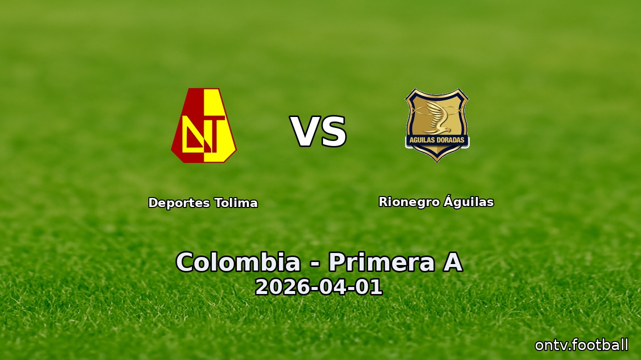 Deportes Tolima vs Rionegro Águilas