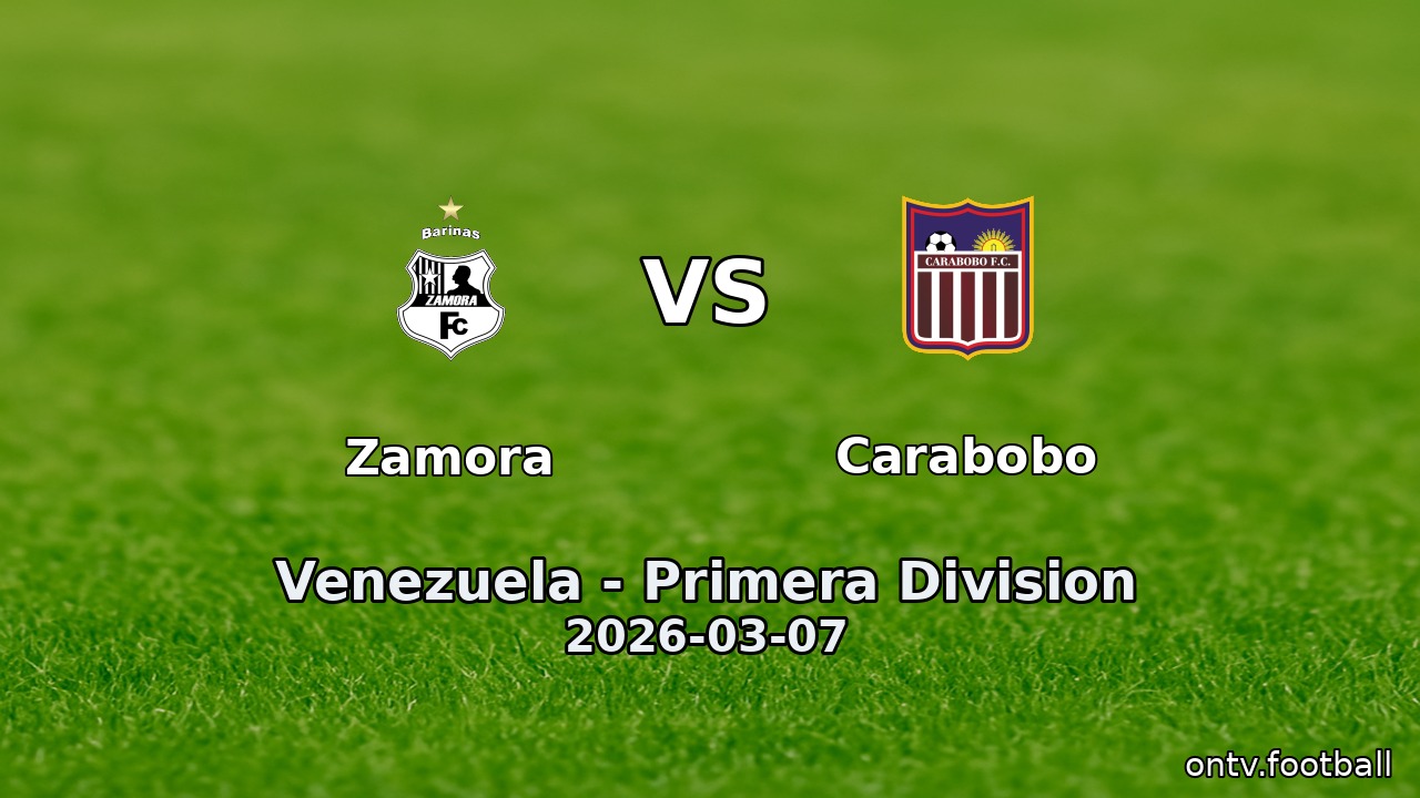 Zamora vs Carabobo