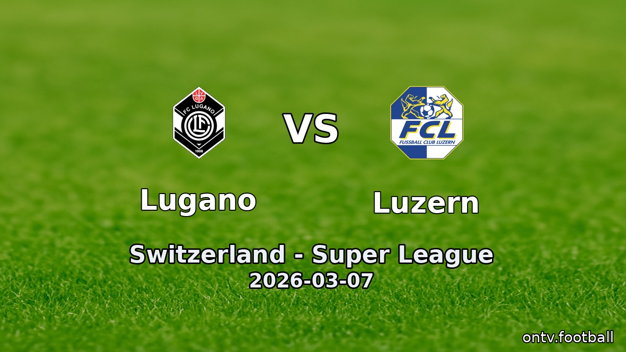 Lugano vs Luzern