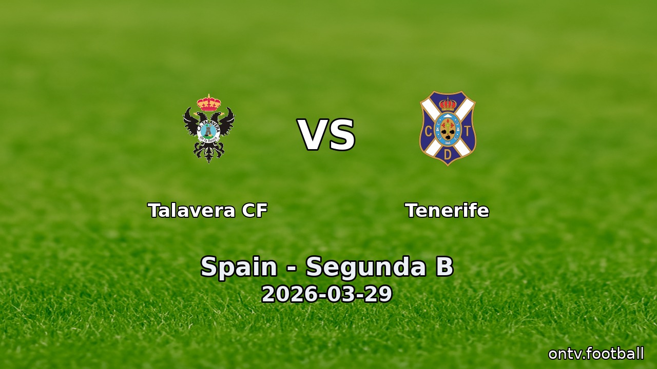 Talavera CF vs Tenerife