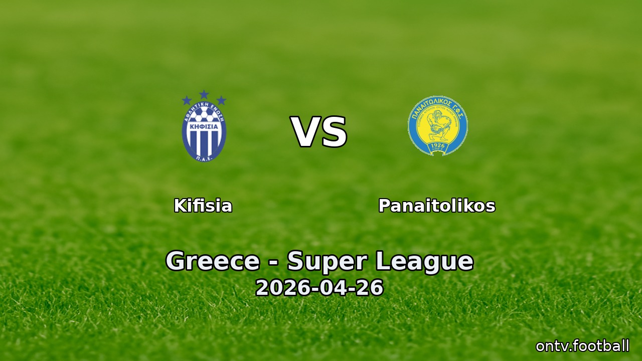Kifisia vs Panaitolikos