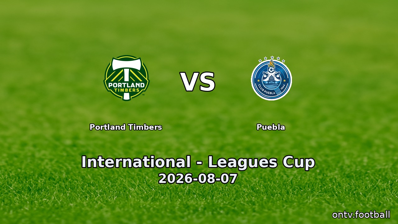 Portland Timbers vs Puebla