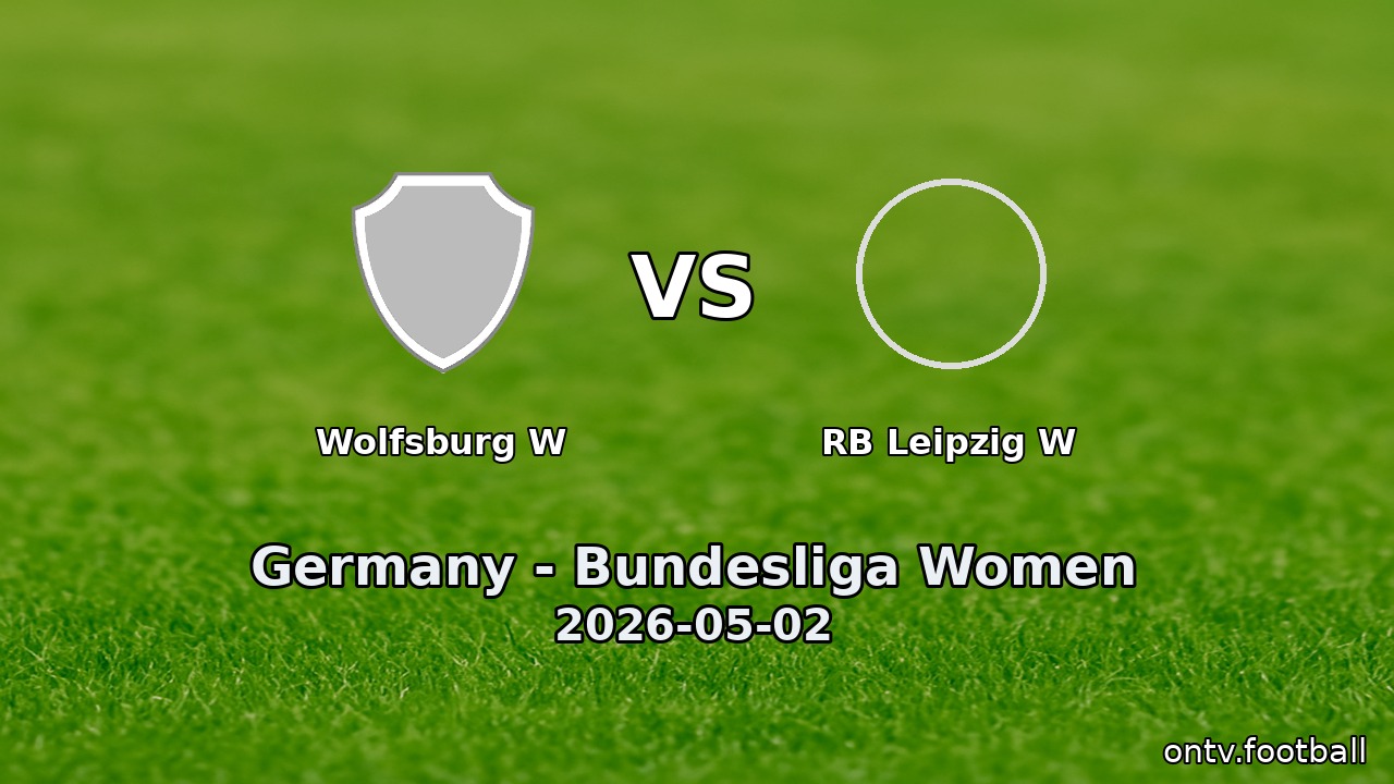 Wolfsburg W vs RB Leipzig W