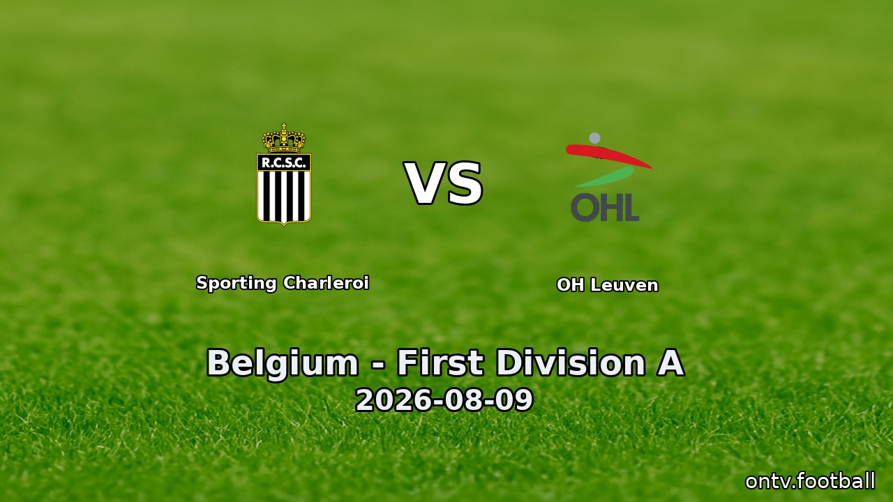 Sporting Charleroi vs OH Leuven