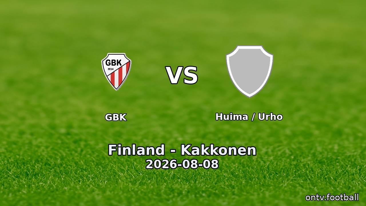 GBK vs Huima / Urho