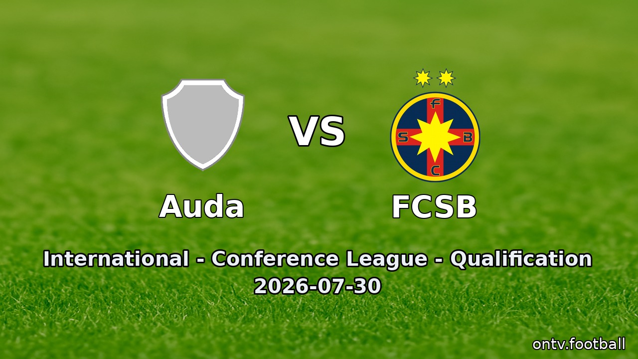 Auda vs FCSB