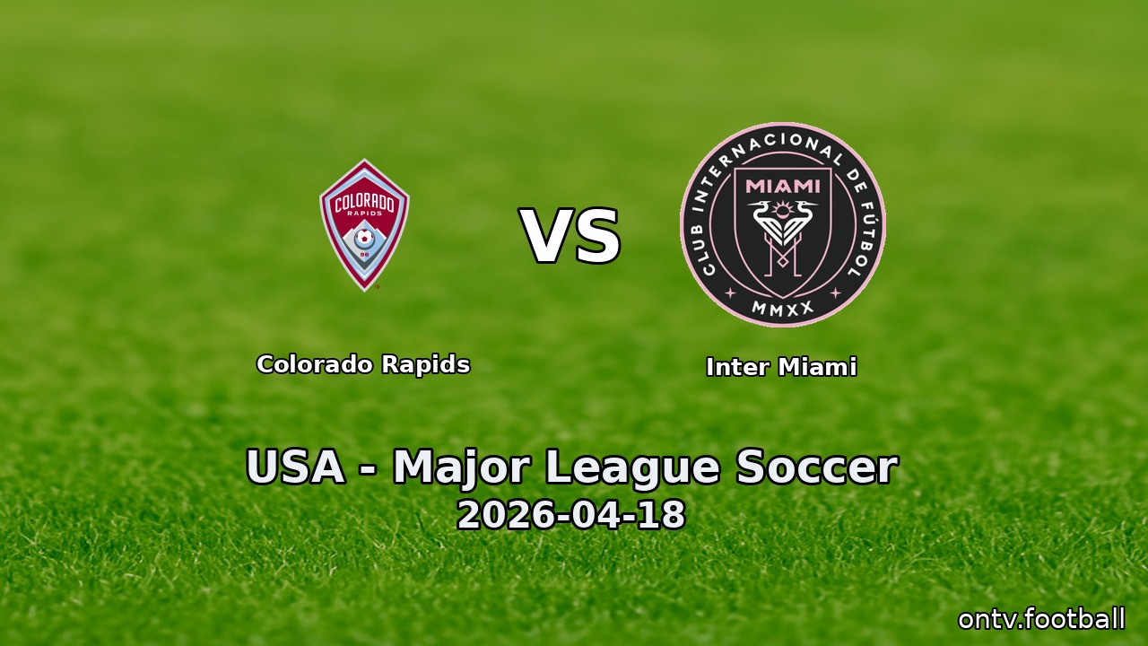 Colorado Rapids vs Inter Miami