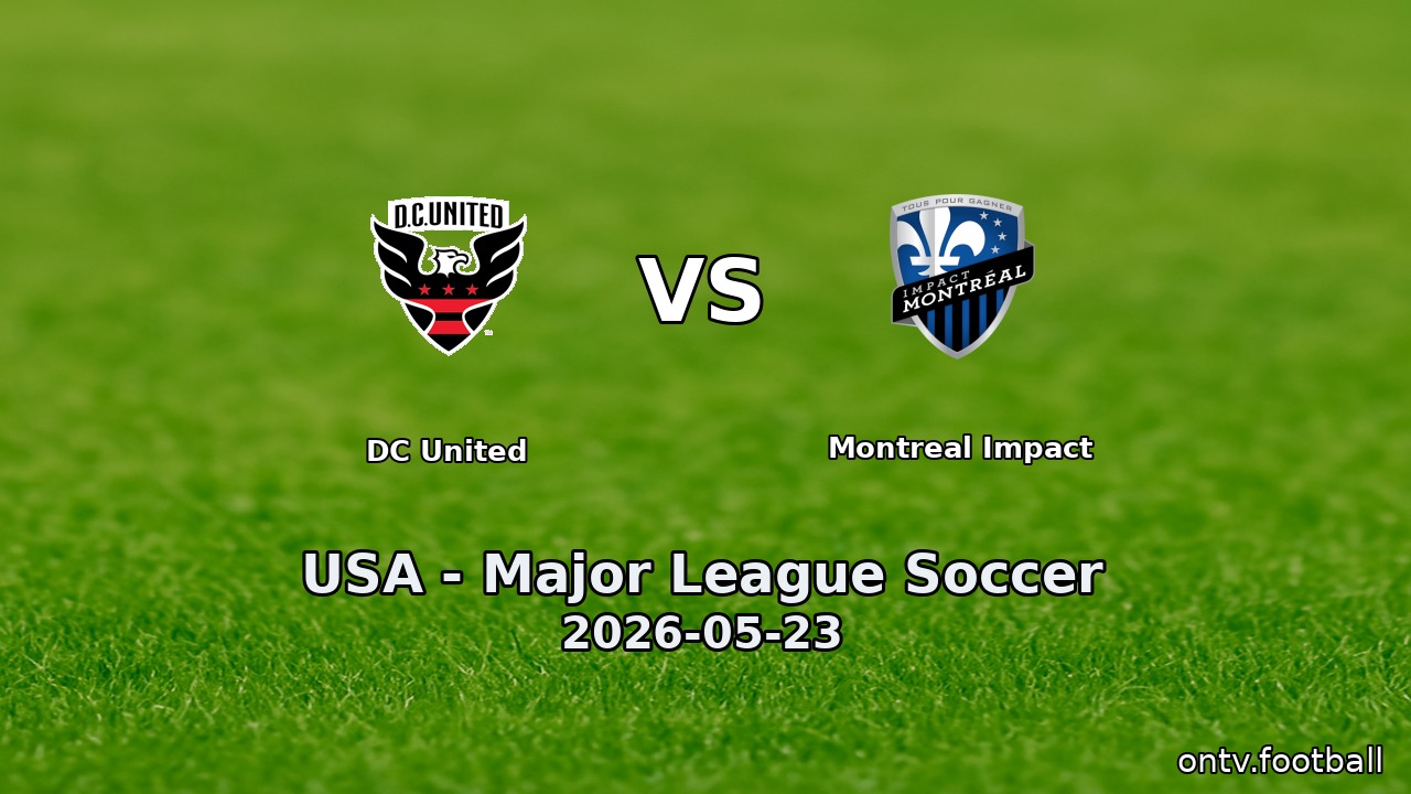 DC United vs Montreal Impact
