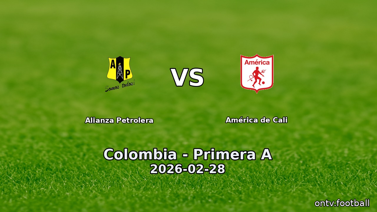 Alianza Petrolera vs América de Cali