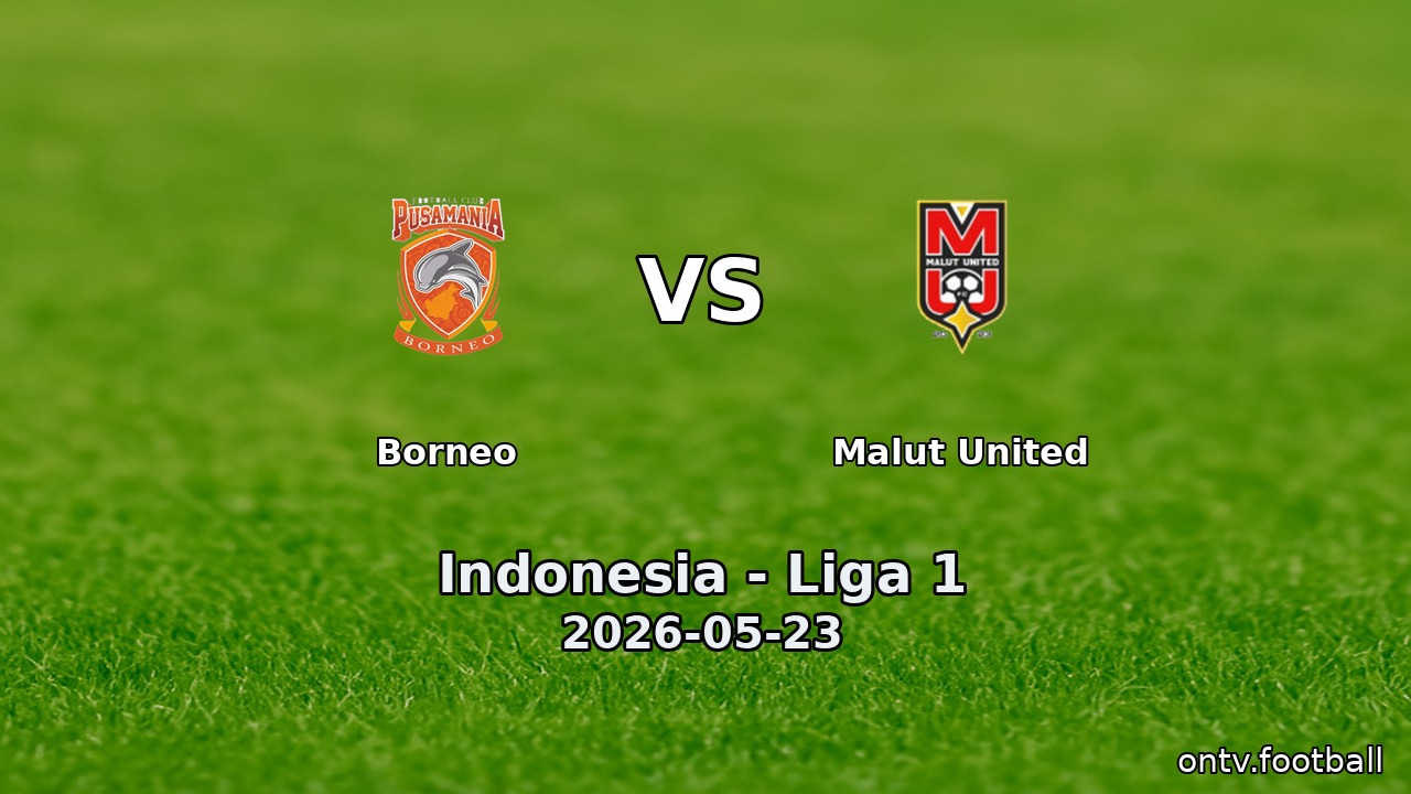 Borneo vs Malut United