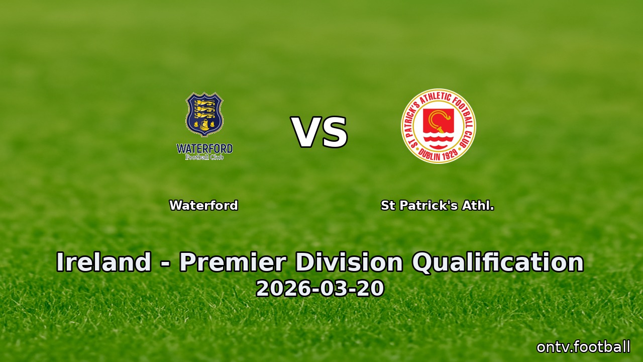 Waterford vs St Patrick's Athl.