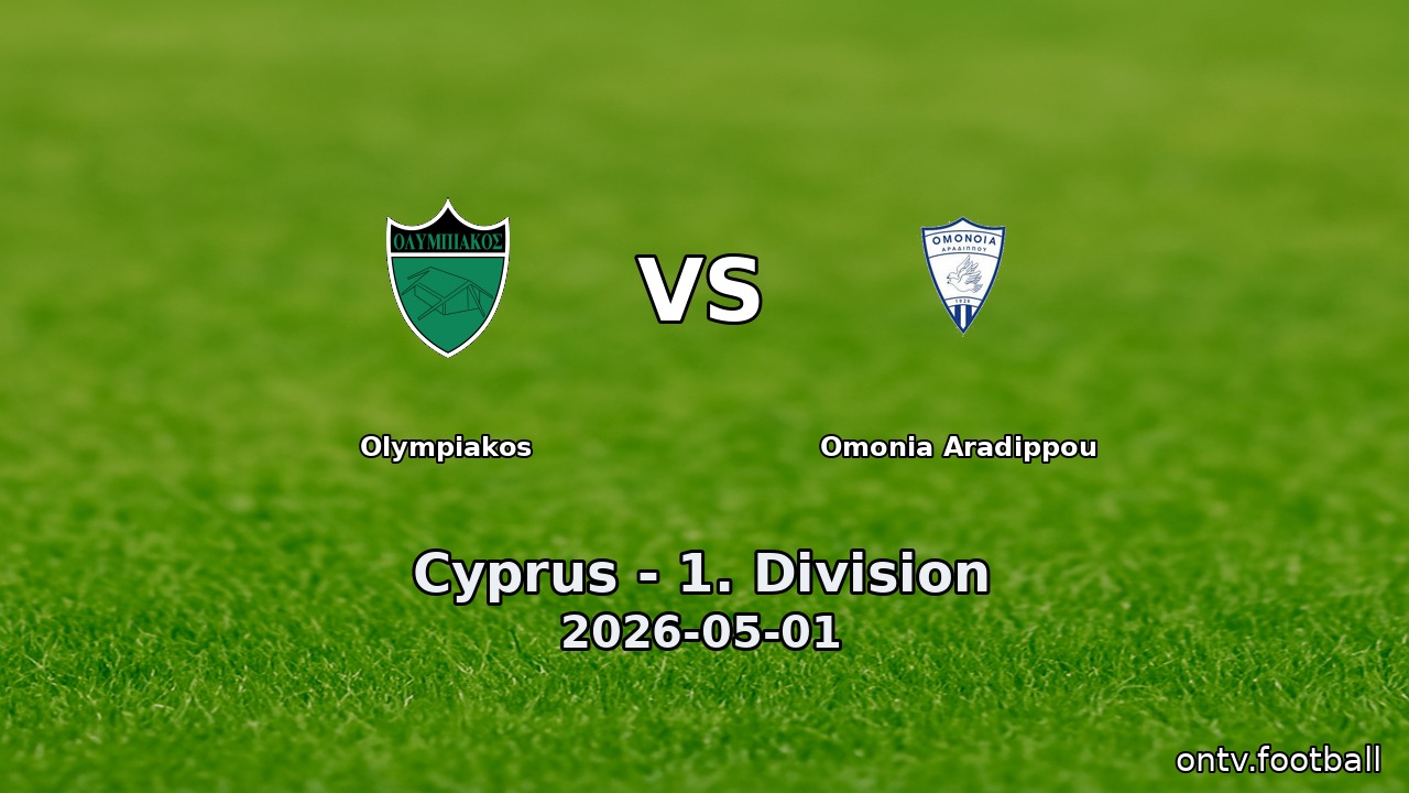Olympiakos vs Omonia Aradippou