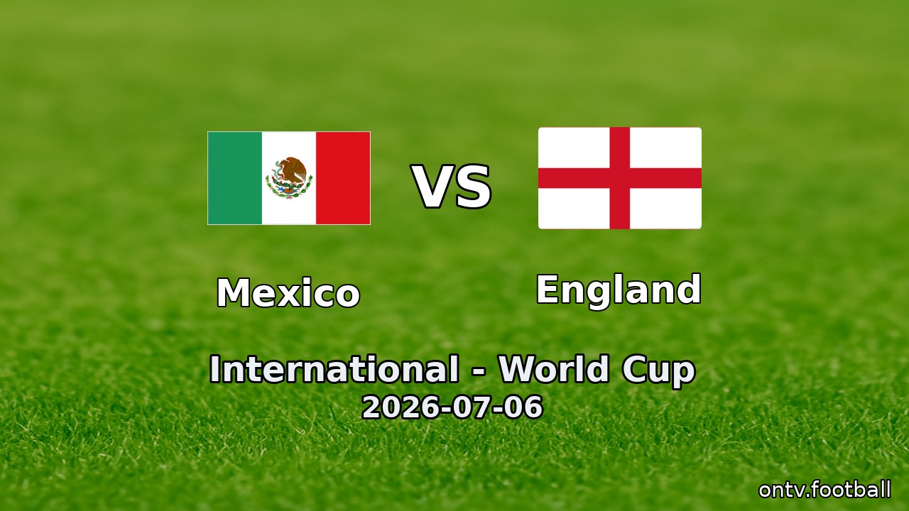 Mexico vs England