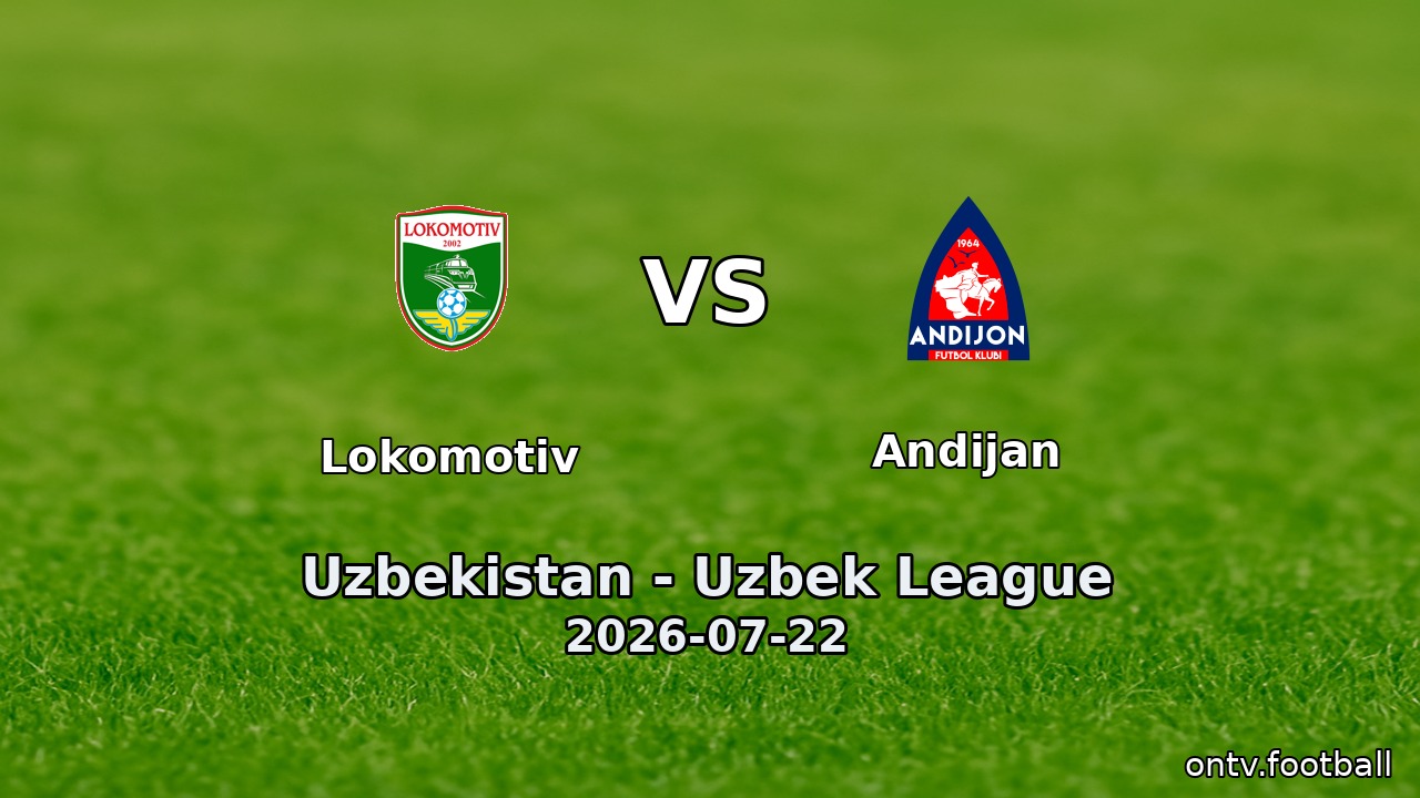 Lokomotiv vs Andijan