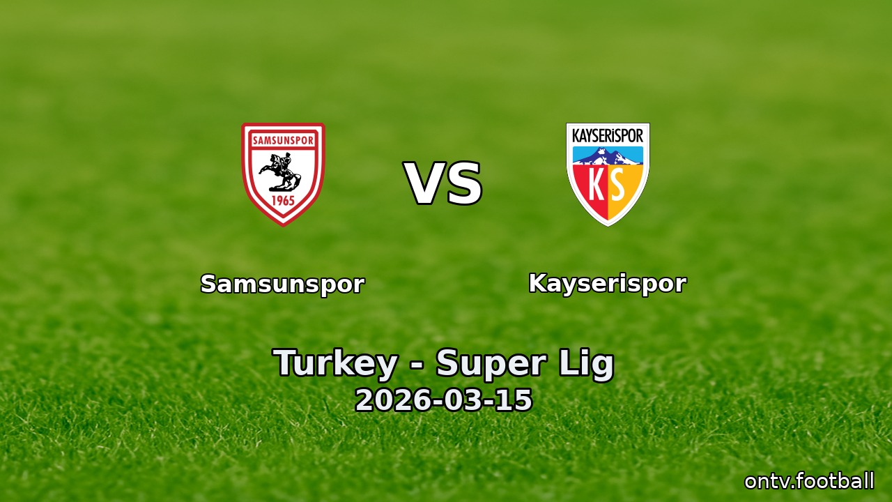 Samsunspor vs Kayserispor
