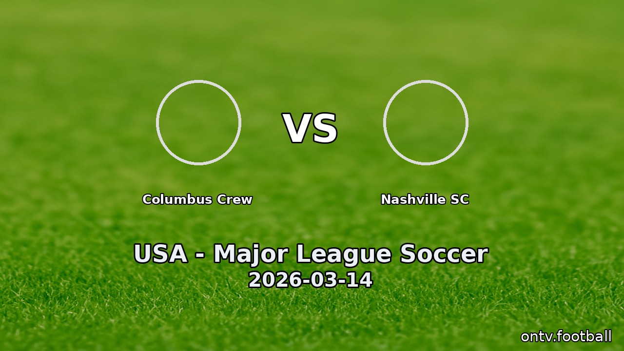 Columbus Crew vs Nashville SC