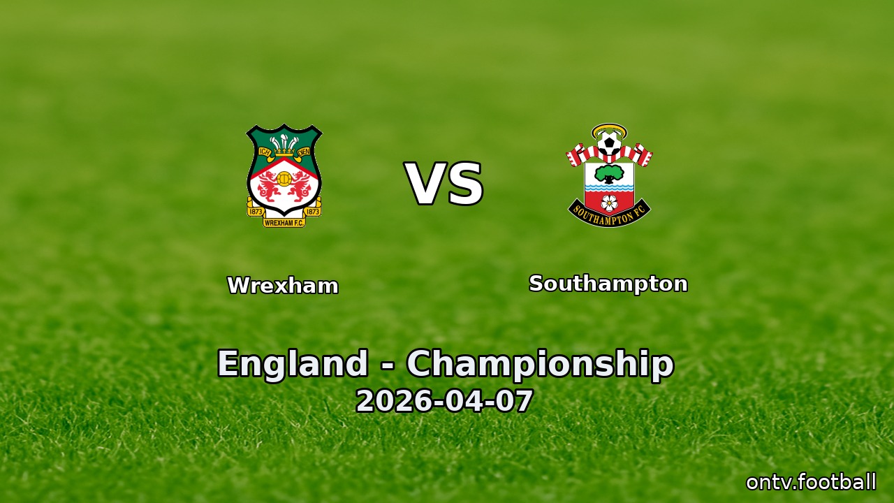 Wrexham vs Southampton