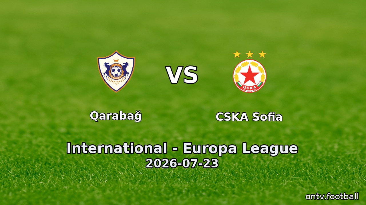 Qarabağ vs CSKA Sofia