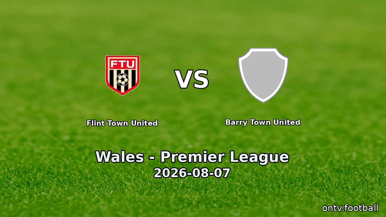 Flint Town United vs Barry Town United