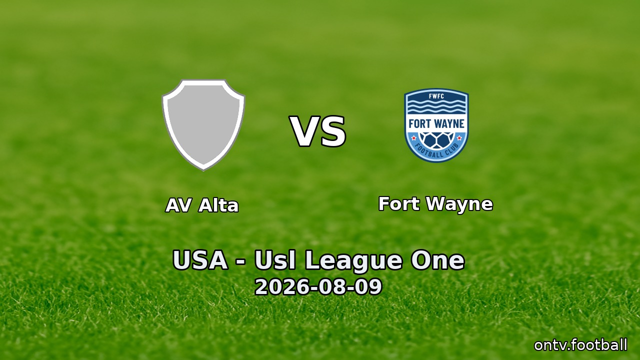 AV Alta vs Fort Wayne