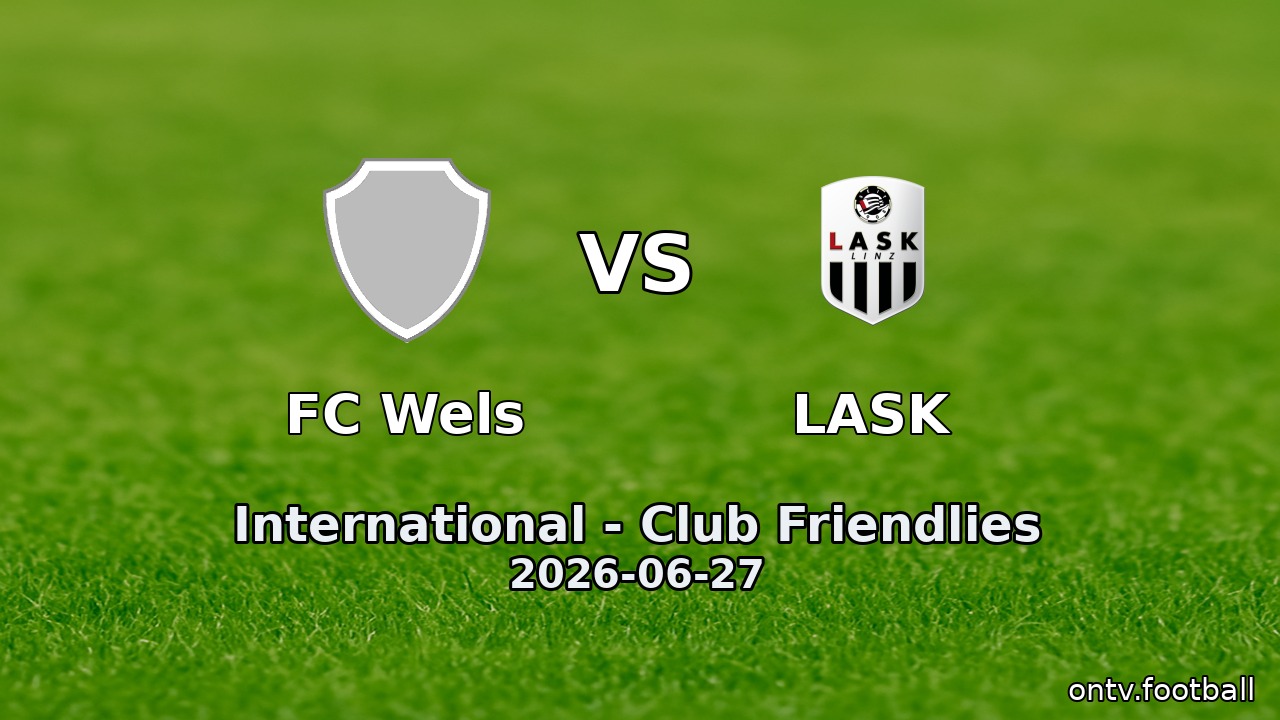 FC Wels vs LASK