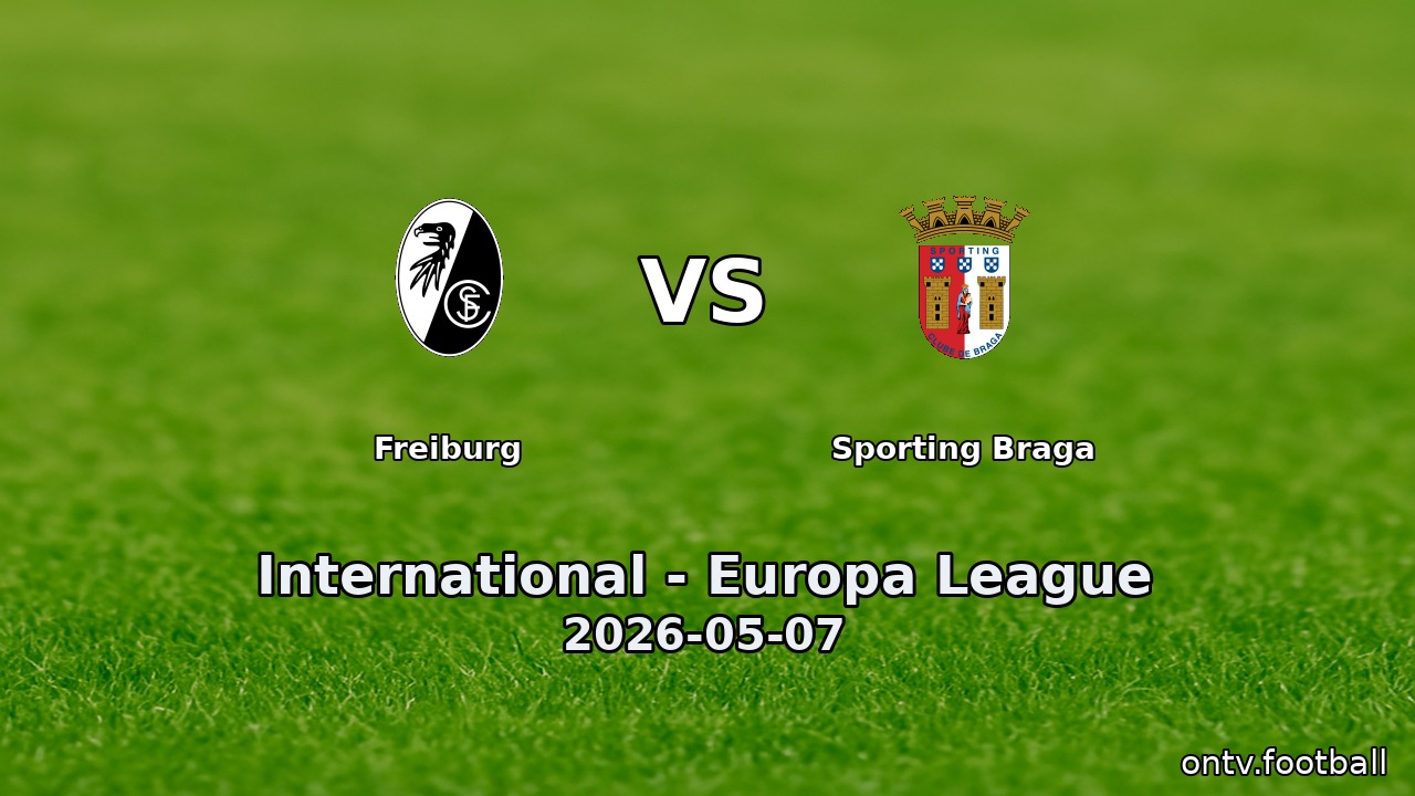 Freiburg vs Sporting Braga